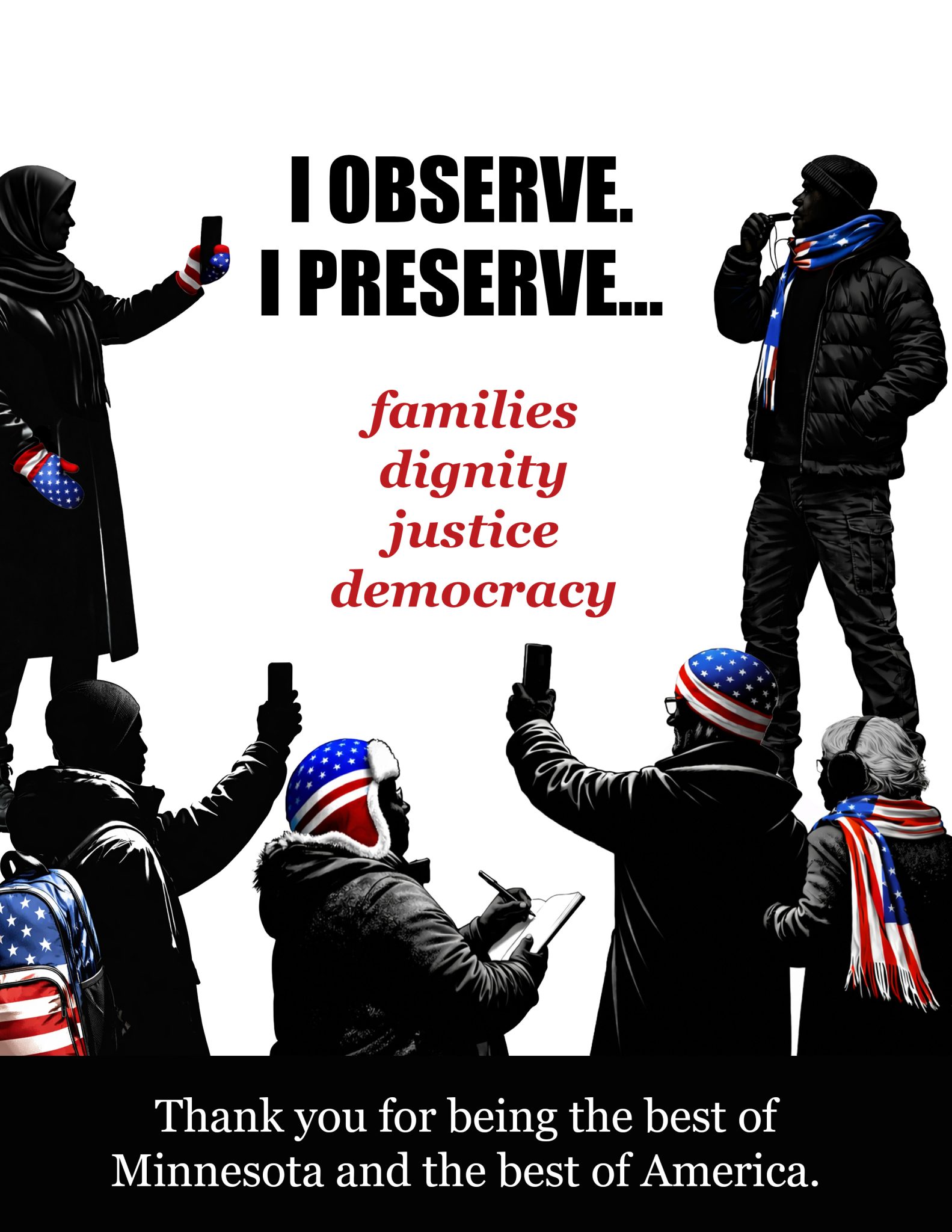 I observe. I preserve families, dignity, justice, democracy. I observe. I preserve families, dignity, justice, democracy.