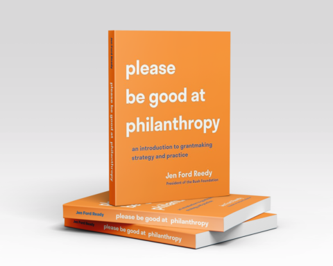 Please Be Good at Philanthropy by Jen Ford Reedy